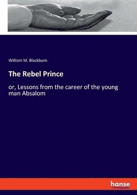 The Rebel Prince 1