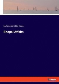 bokomslag Bhopal Affairs