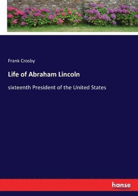 bokomslag Life of Abraham Lincoln