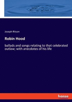 Joseph Ritson - Robin Hood, Häftad