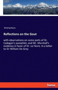 bokomslag Reflections on the Gout
