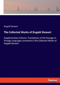 bokomslag The Collected Works of Dugald Stewart
