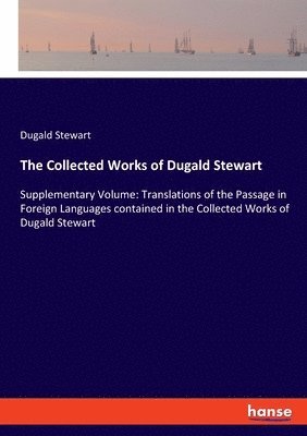 Dugald Stewart - Collected Works of Dugald Stewart, Häftad