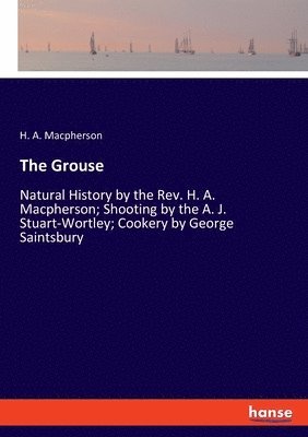 H A MacPherson, H. A. MacPherson, H. A. Macpherson - Grouse, Häftad