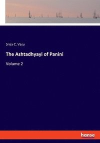 bokomslag The Ashtadhyayi of Panini