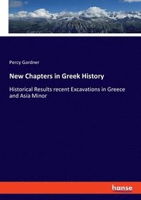 bokomslag New Chapters in Greek History