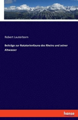 bokomslag Beitrge zur Rotatorienfauna des Rheins und seiner Altwasser