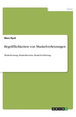 bokomslag Begrifflichkeiten von Muskelverletzungen