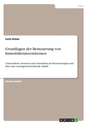 bokomslag Grundlagen der Besteuerung von Immobilieninvestitionen