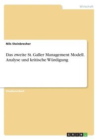 bokomslag Das zweite St. Galler Management Modell. Analyse und kritische Wurdigung
