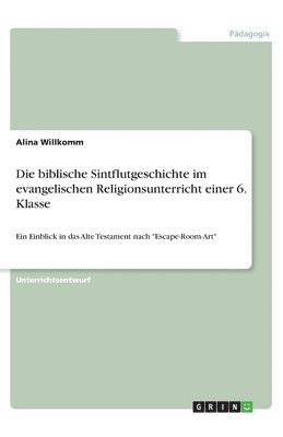 bokomslag biblische Sintflutgeschichte im evangelischen Religionsunterricht einer 6. Klasse