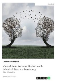 bokomslag Gewaltfreie Kommunikation nach Marshall Bertram Rosenberg