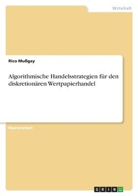 bokomslag Algorithmische Handelsstrategien für den diskretionären Wertpapierhandel