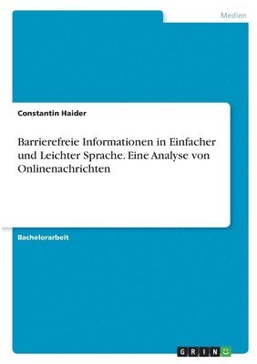 bokomslag Barrierefreie Informationen in Einfacher und Leichter Sprache. Eine Analyse von Onlinenachrichten