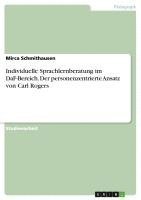 bokomslag Individuelle Sprachlernberatung im DaF-Bereich. Der personenzentrierte Ansatz von Carl Rogers