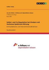 bokomslag Selbst- und Co-Regulation bei Kindern mit Autismus-Spektrum-Strung