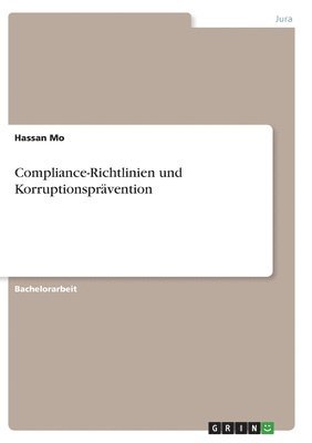 bokomslag Compliance-Richtlinien und Korruptionsprvention