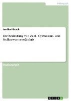 bokomslag Die Bedeutung von Zahl-, Operations- und Stellenwertverständnis