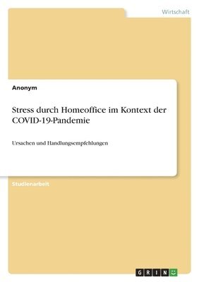 bokomslag Stress durch Homeoffice im Kontext der COVID-19-Pandemie