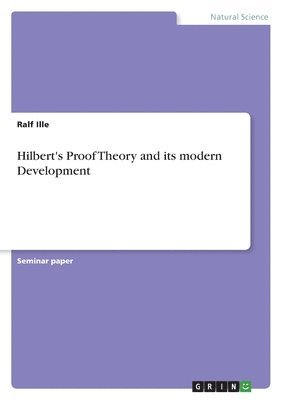 bokomslag Hilbert's Proof Theory and its modern Development