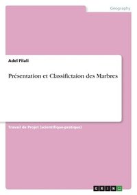 bokomslag Présentation et Classifictaion des Marbres