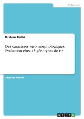 bokomslag Des caractères agro morphologiques. Evaluation chez 45 génotypes de riz