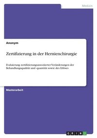 bokomslag Zertifizierung in der Hernienchirurgie