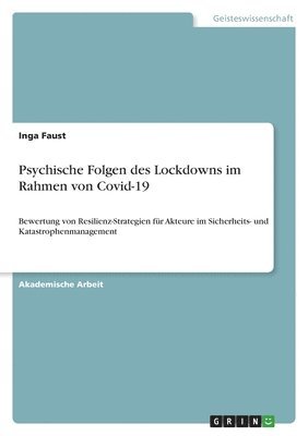 Psychische Folgen des Lockdowns im Rahmen von Covid-19 1