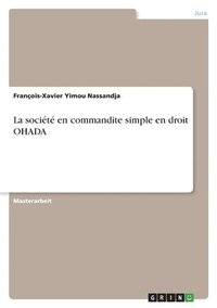 bokomslag La societe en commandite simple en droit OHADA