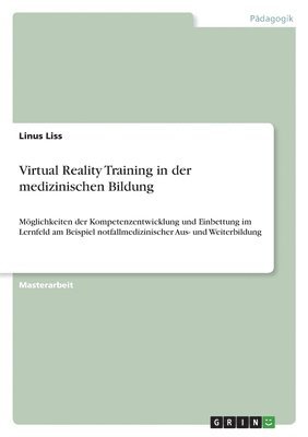 Virtual Reality Training in der medizinischen Bildung 1