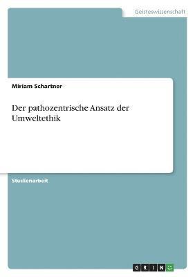 bokomslag pathozentrische Ansatz der Umweltethik