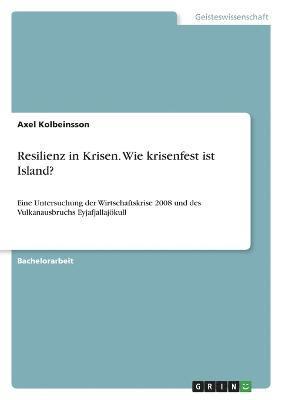 bokomslag Resilienz in Krisen. Wie krisenfest ist Island?