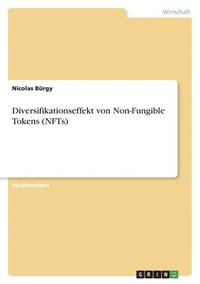 bokomslag Diversifikationseffekt von Non-Fungible Tokens (NFTs)