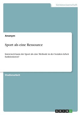 Anonymous - Sport als eine Ressource, Häftad