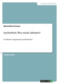 bokomslag Suchtarbeit. Was steckt dahinter?