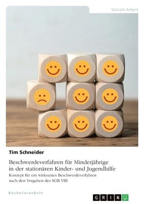 bokomslag Beschwerdeverfahren für Minderjährige in der stationären Kinder- und Jugendhilfe. Konzept für ein wirksames Beschwerdeverfahren nach den Vorgaben des SGB VIII