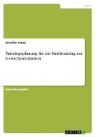 bokomslag Trainingsplanung für ein Krafttraining zur Gewichtsreduktion