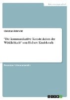 'Die kommunikative Konstruktion der Wirklichkeit' von Hubert Knoblauch 1