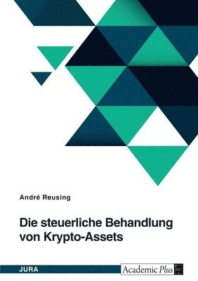 bokomslag Die steuerliche Behandlung von Krypto-Assets