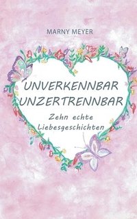 bokomslag Unverkennbar Unzertrennbar