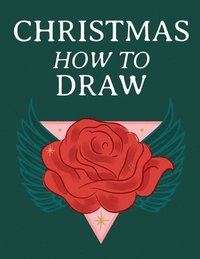 bokomslag Christmas How To Draw