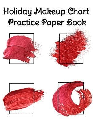 Holiday Makeup Chart Practice Paper Book 1