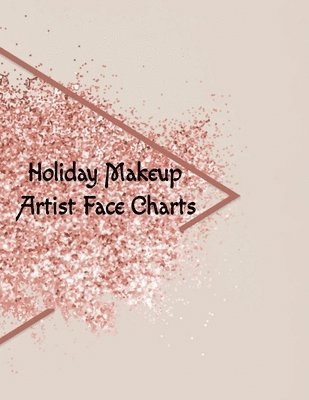 Holiday Makeup Artist Face Charts 1