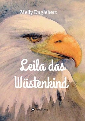 Leila das Wüstenkind 1