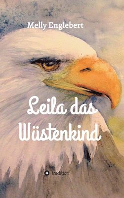 Leila das Wüstenkind 1