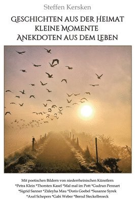 bokomslag Geschichten aus der Heimat!: Kleine Momente und Anekdoten aus dem Leben