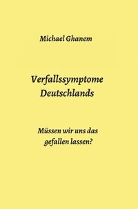 bokomslag Verfallssymptome Deutschlands