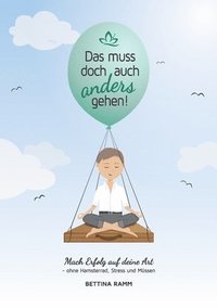 bokomslag Das muss doch auch anders gehen