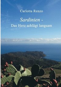 bokomslag Sardinien - Das Herz schlägt langsam