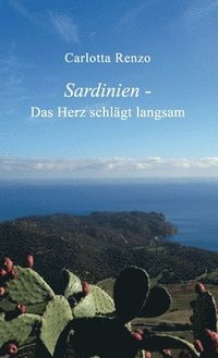 bokomslag Sardinien - Das Herz schlägt langsam